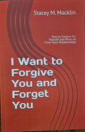 I Want to Forgive You and Forget You